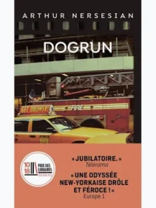 Dogrun - Arthur Nersesian - éditions 10 18