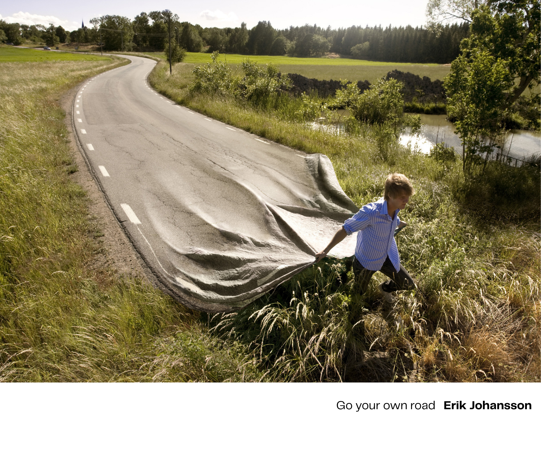 Go your own road Erik Johansson